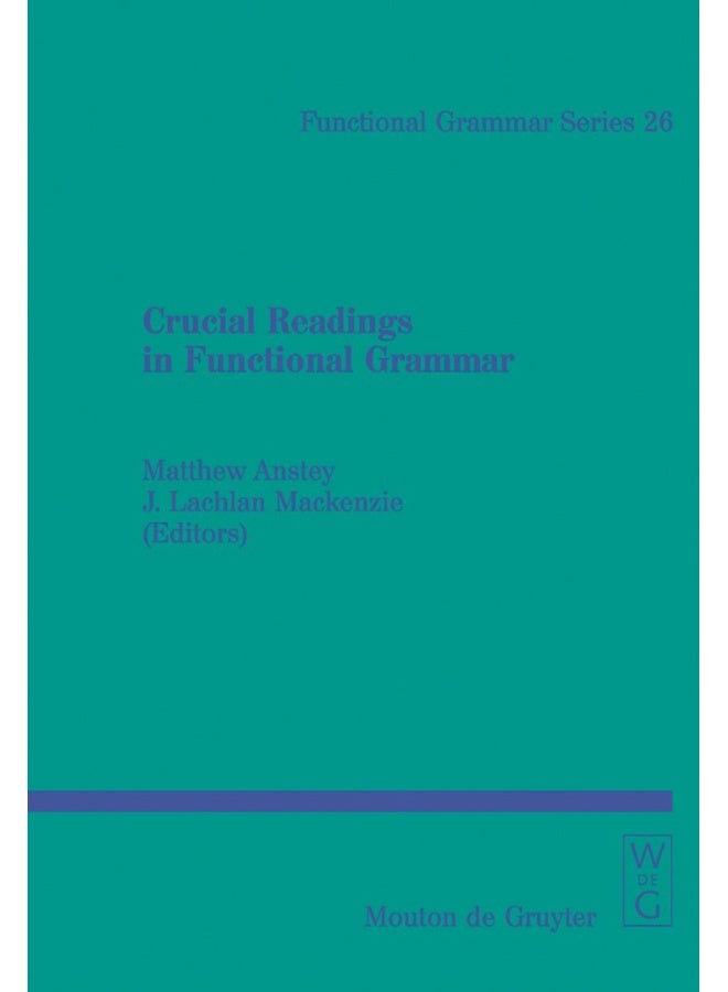 Crucial Readings in Functional Grammar