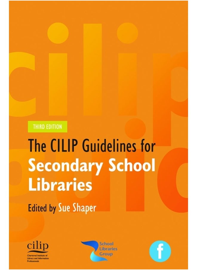 CILIP Guidelines for Secondary School Libraries 