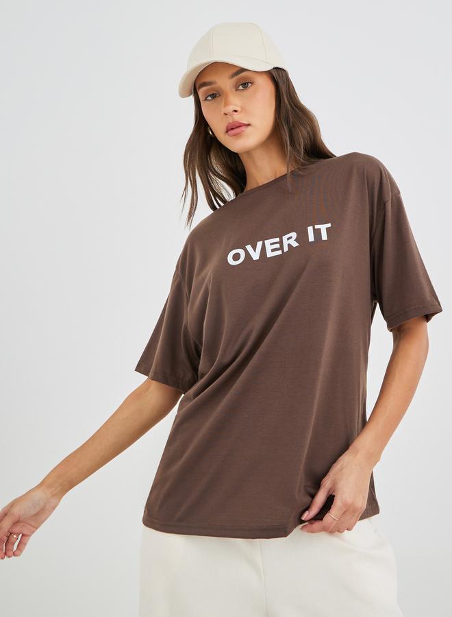Styli Women Brown Slogan Print Oversized T-Shirt - Image 3