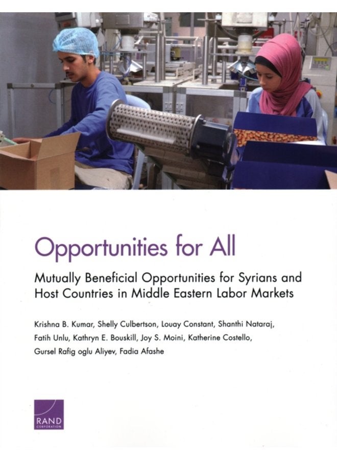 Opportunities for All Mutually Beneficial Opportunities for Syrians and Host Countries in Middle Eastern Labor Markets - Paperback
