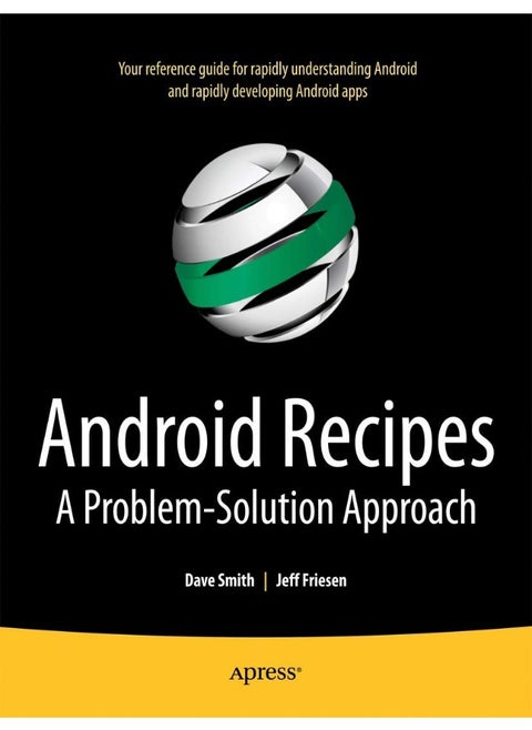 Android Recipes: A Problem-Solution Approach