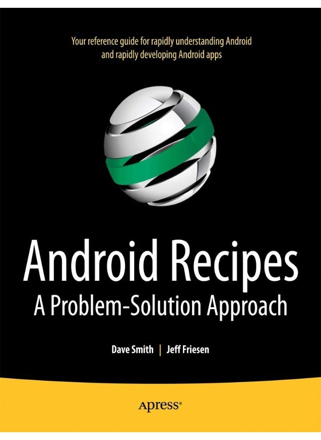 Android Recipes: A Problem-Solution Approach 