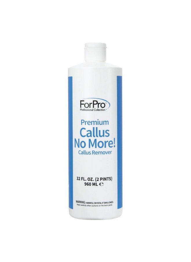 ForPro Professional Collection Premium Callus No More! Callus Remover, Fast-Acting Callus Removing Formula, 32 Oz.  - Image 1