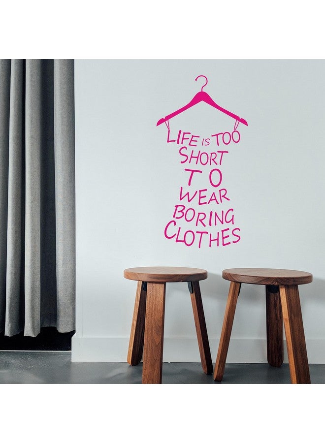SWORNA Proverb Series Life Is Too Short to WearFashion Lady's Removable Vinyl Wall Art Decor Mural Decal Lettering Saying Quote Sticker Bedroom Fitting Living Room Fashion Store 23''H X 11'' W - Image 5