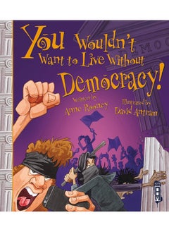 You Wouldn't Want To Live Without Democracy!  - Image 4