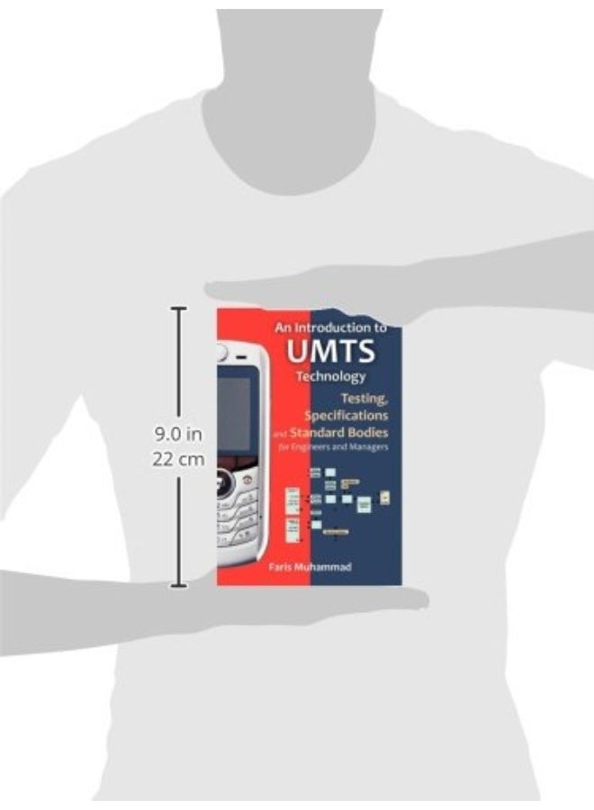 An Introduction to Umts Technology: Testing, Specifications and Standard Bodies for Engineers and Managers  - Image 3