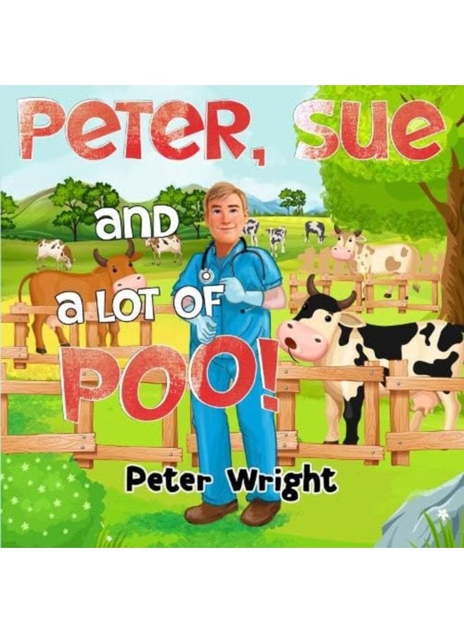Peter Sue and a Lot of Poo - Paperback