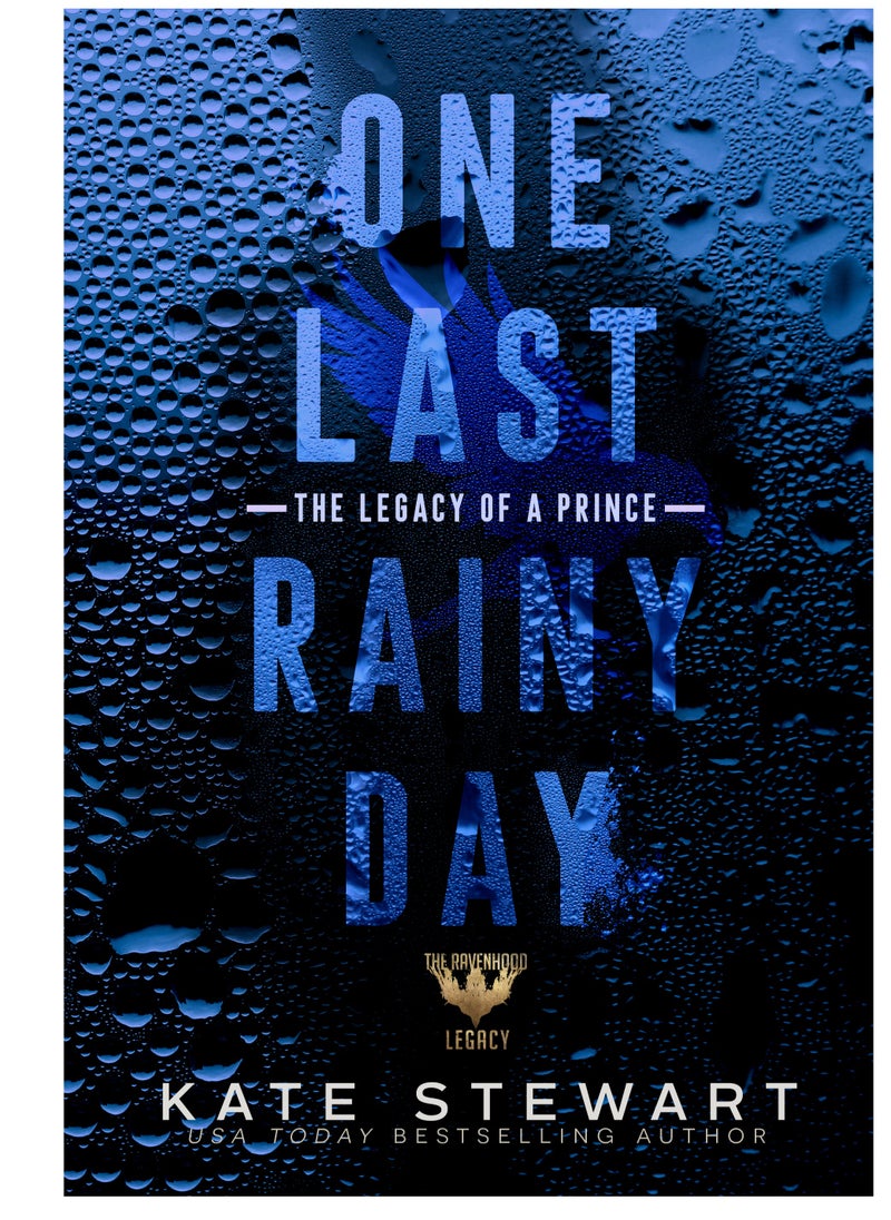 One Last Rainy Day: The Legacy of a Prince by Kate Stewart - pzsku/Z339A1BA6A7C41ED9006EZ/45/_/1734655028/c6119aa6-f387-4d8e-8b1d-828cf4f26085