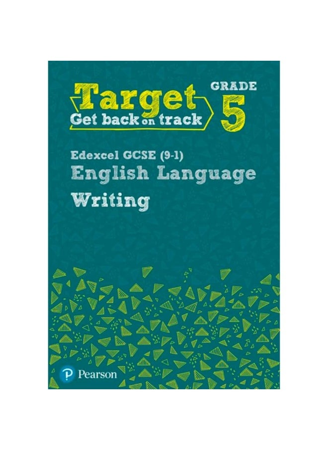 Target Grade 5 Writing Edexcel GCSE (9-1) English Language Workbook: Target Grade 5 Writing Edexcel GCSE (9-1) English Language Workbook  - Image 3