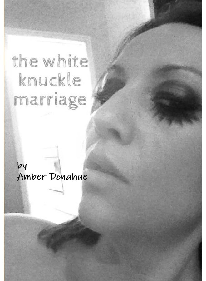 The White Knuckle Marriage - Image 1