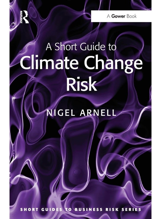 A Short Guide to Climate Change Risk 
