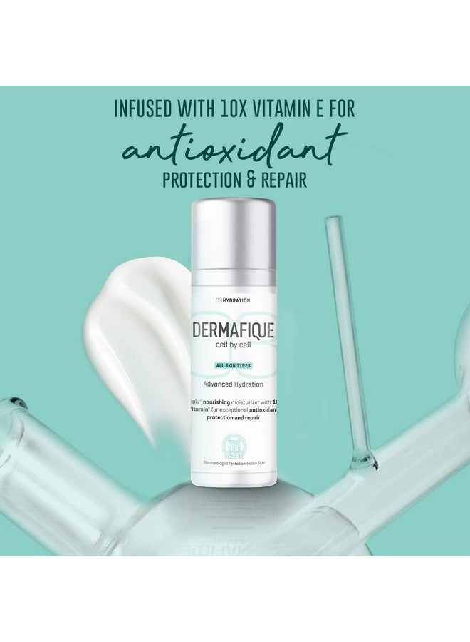 Dermafique Advanced Hydration Day Cream 30G With 10X Vitamin E Benefit And Glycerine Luminous Looking Skin Moisturizer For Face With Deep Hydration And Nourishment For All Skin Type Dermatologist Tested - Image 3