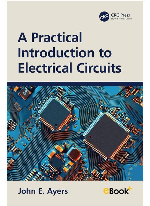 A Practical Introduction to Electrical Circuits