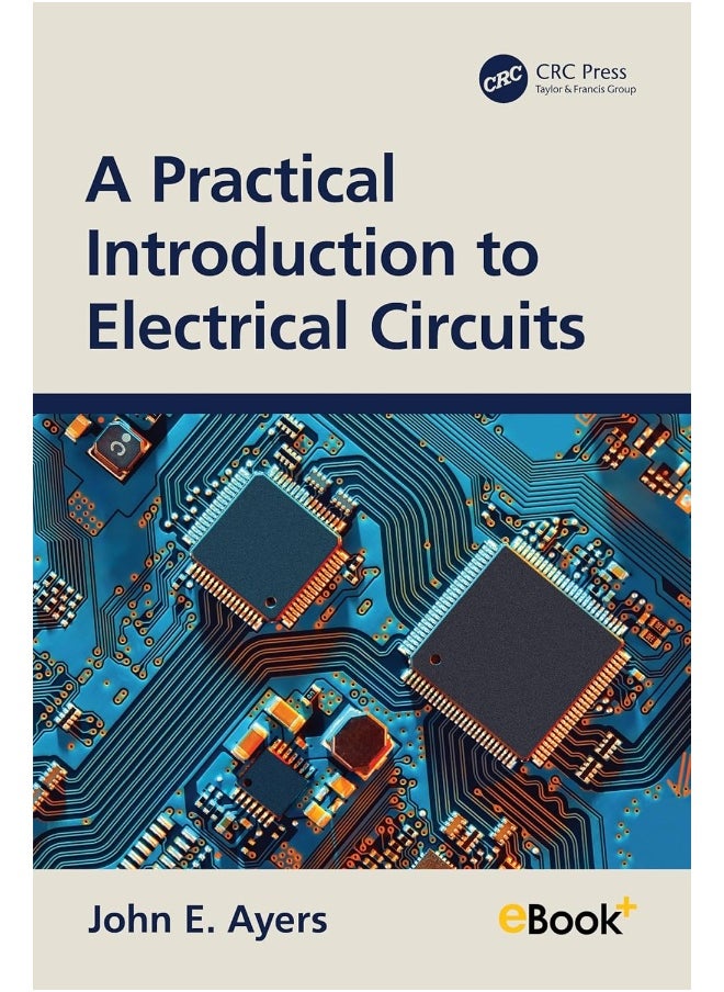 A Practical Introduction to Electrical Circuits 