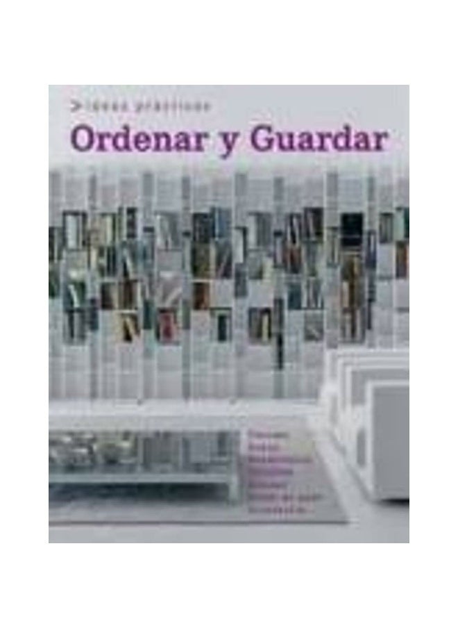 Ideas prácticas : ordenar y guardar 