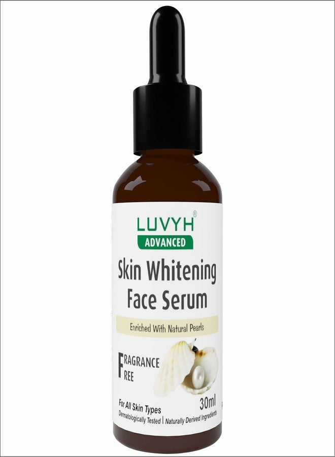 Luvyh Skin Brightening Face Serum |Deep Moisturization & Nourishing |Glowing And Radiant Skin |Skin Lightening | Increase Skin Fairness (Natural Pearls) For Men & Women All Skin Type-30ML - Image 1