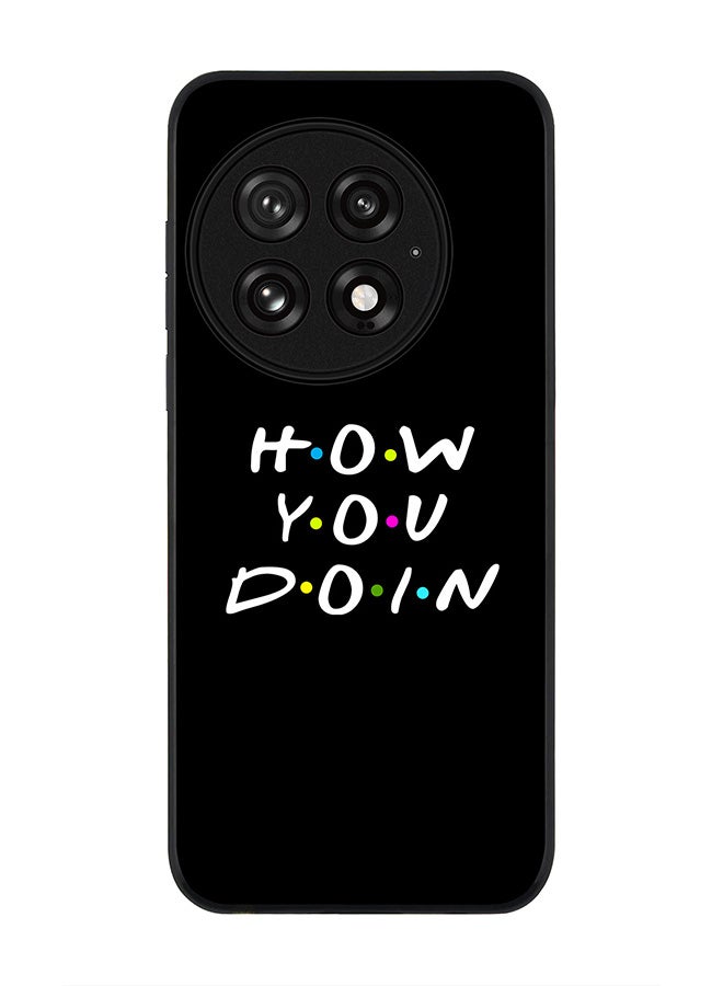 Stylizedd For OnePlus 13 5G Case,Slim fit Camera Protection, Shockproof Thin Phone cover  - How you doin - Image 1