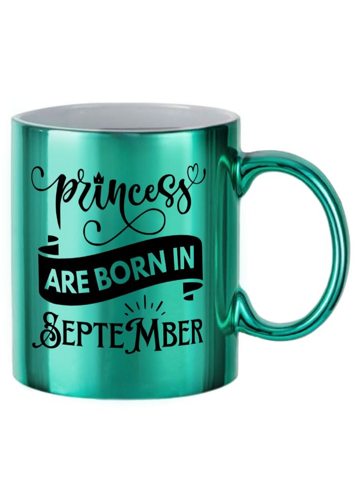 إم إي سي برنسيس ولدت في سبتمبر كوب قهوة مطبوع 11 أونصة ميتاليك جرين - Image 1