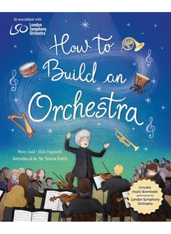 How to Build an Orchestra 
