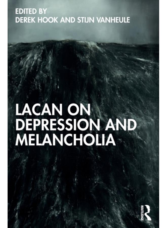 Lacan on Depression and Melancholia