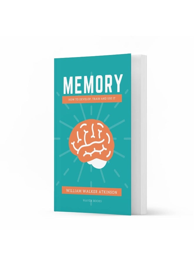 M E M O R Y:How to Develop, Train and Use It  - Image 2
