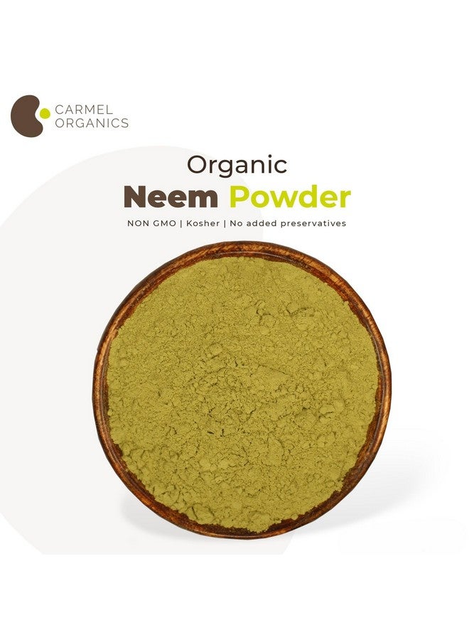 CARMEL ORGANICS CARMEL ORGANICS Neem Leaves Powder (340 Grams)(Pack of 1) | Jaivik Bharat Certified | Azadirachta Indica | Vembu Powder/Veppa Powder | Non-GMO | No Added Preservatives  - Image 3