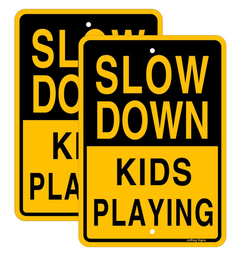Joffreg Slow Down Kids Playing Sign17 x12 InchesReflective Aluminum2 Pack