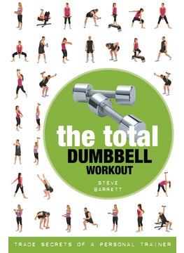Total Dumbbell Workout, The 