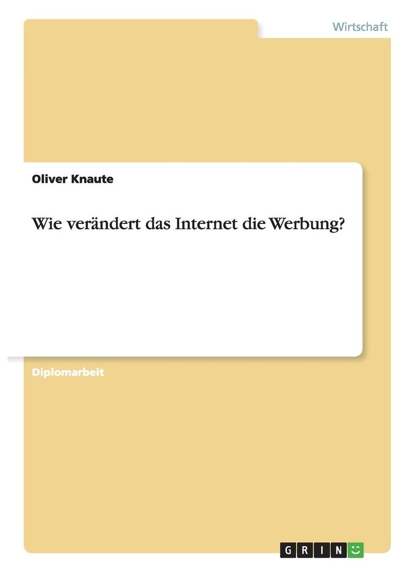 Wie verändert das Internet die Werbung? 
