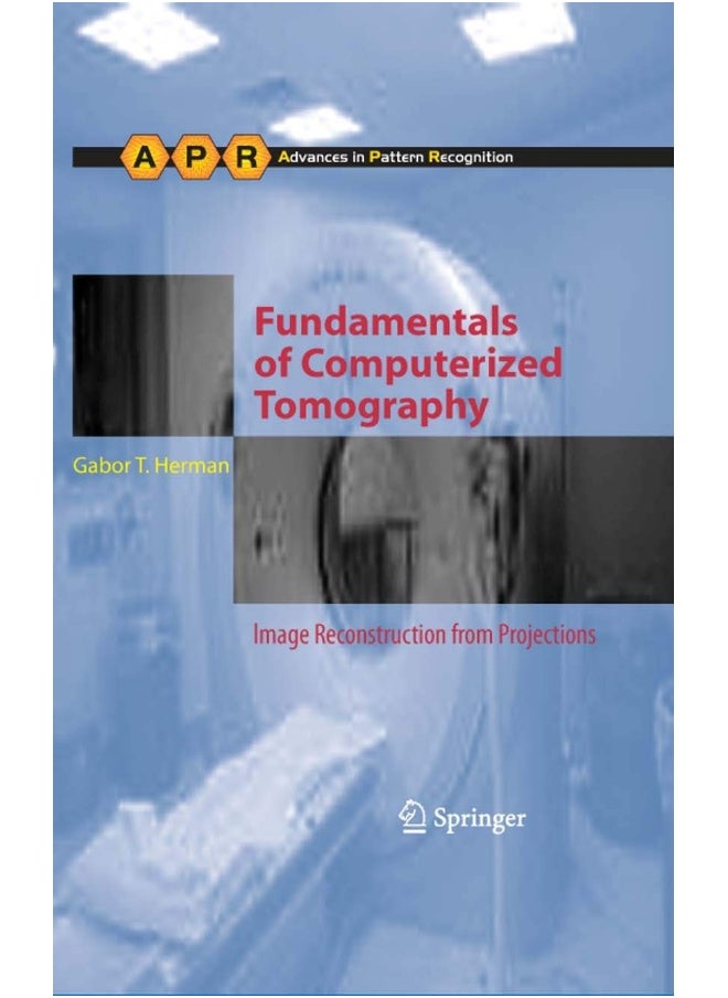 Fundamentals of Computerized Tomography: Image Reconstruction from Projections 