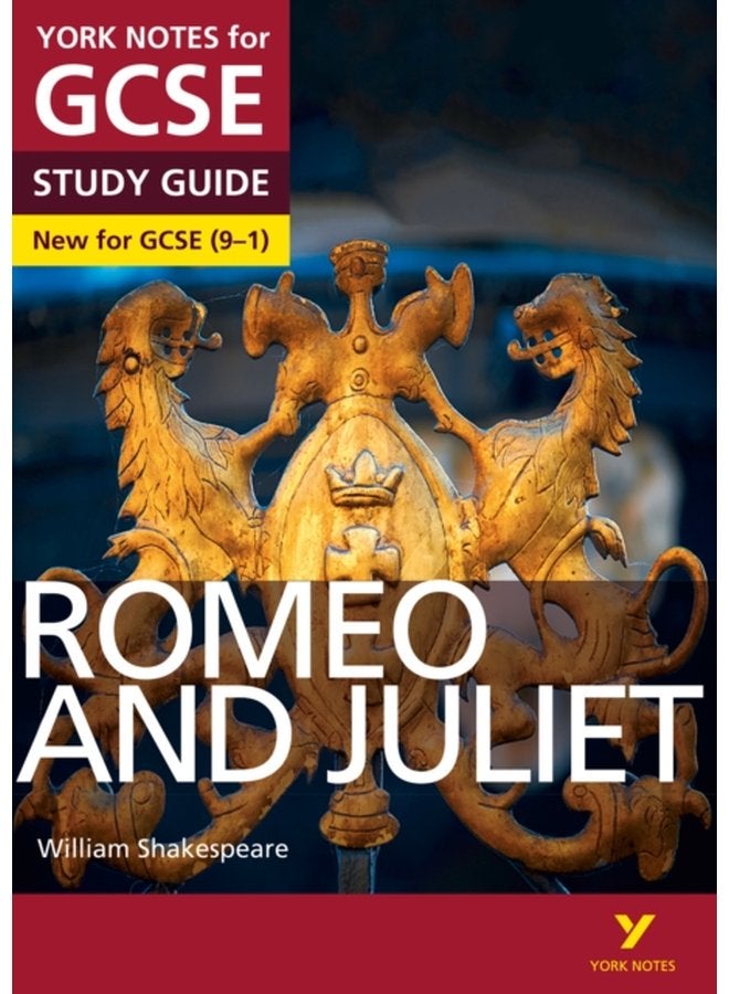 Romeo and Juliet York Notes for GCSE everything you need to catch up study and prepare for and 2023 and 2024 exams and assessments - Paperback