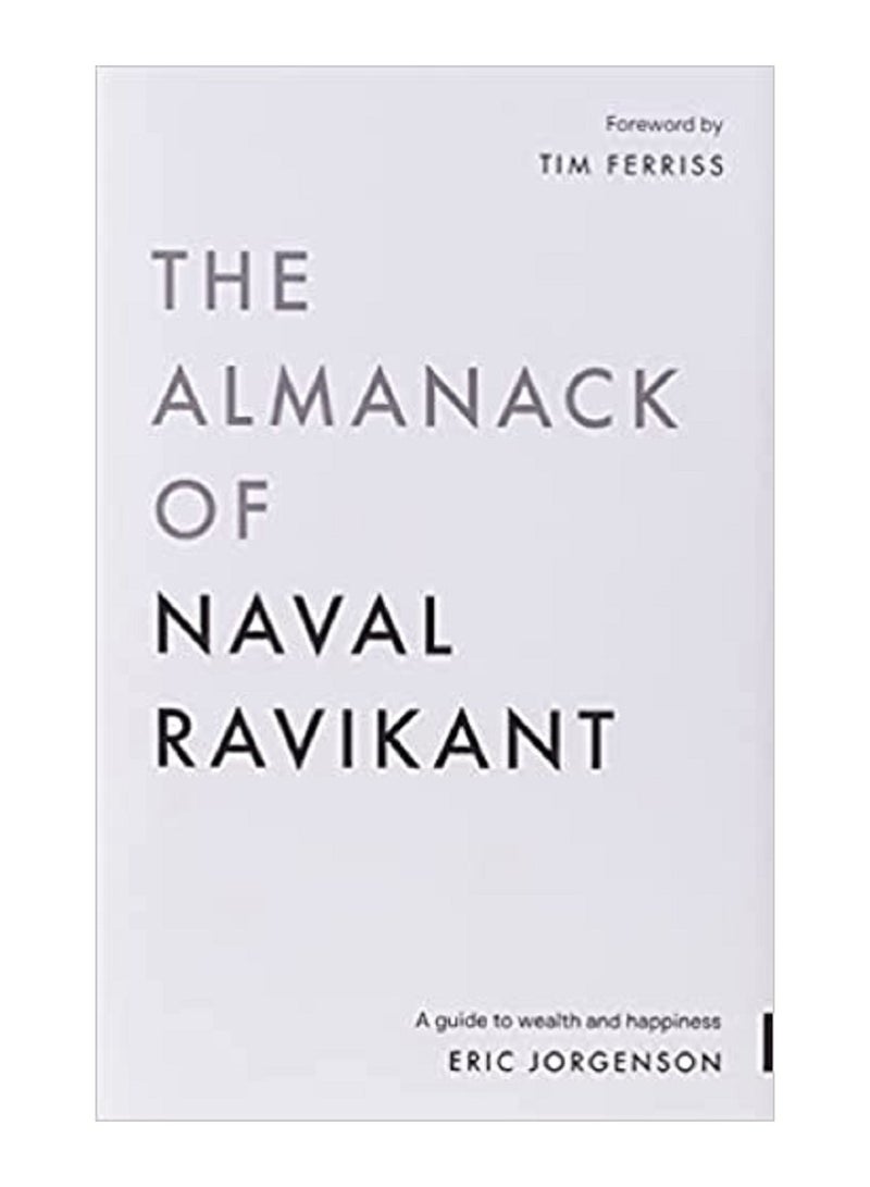 The Almanack Of Naval Ravikant