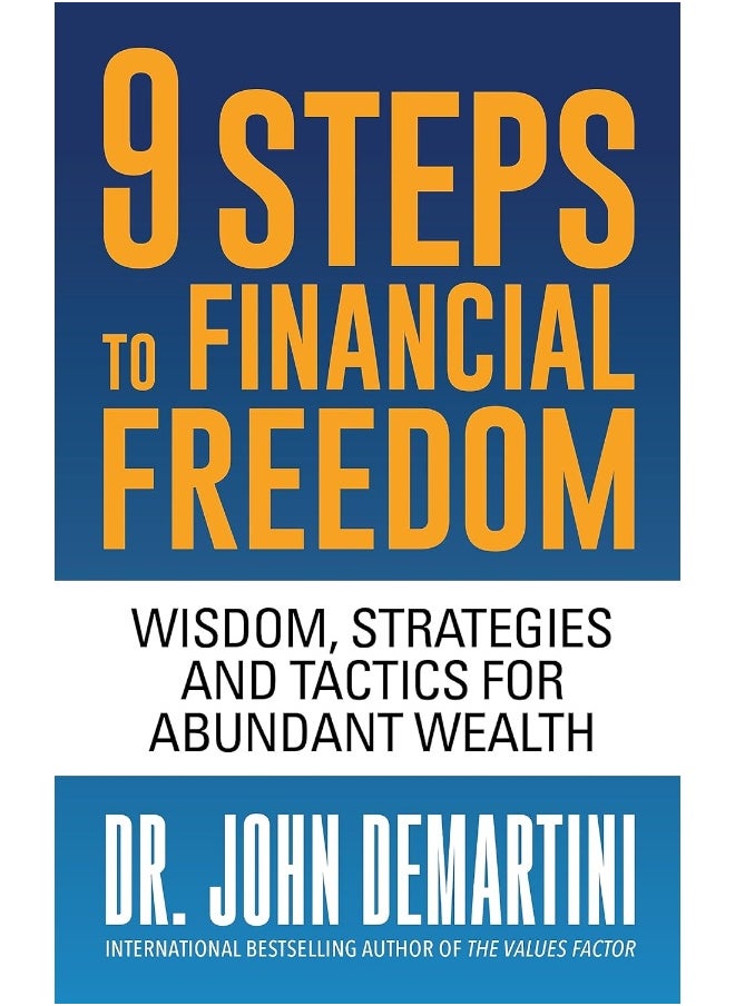 9 Steps to Financial Freedom: Wisdom, Strategies and Tactics for Abundant Wealth - pzsku/Z33C1CD5C4D2C36B71E22Z/45/_/1737570253/576e9e61-ff26-454a-83a5-f5dc5db0087e