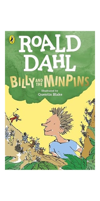 Billy and the Minpins (illustrated by Quentin Blake)
