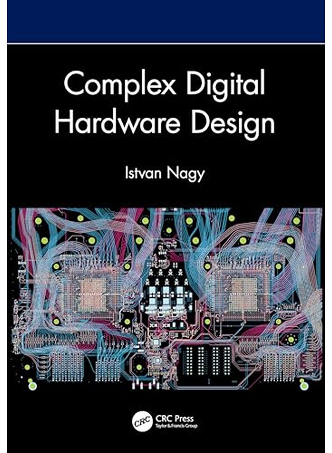 Complex Digital Hardware Design