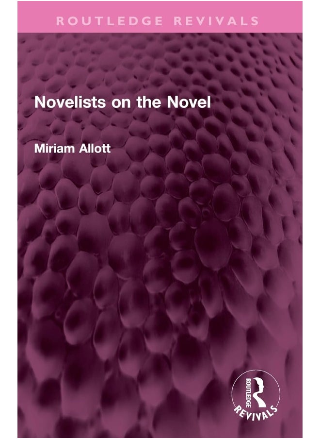 Novelists on the Novel 
