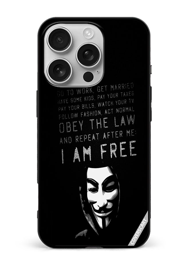 COVERSCART Protective Case Cover For Apple iPhone 16 Pro Max I Am Free Design Black