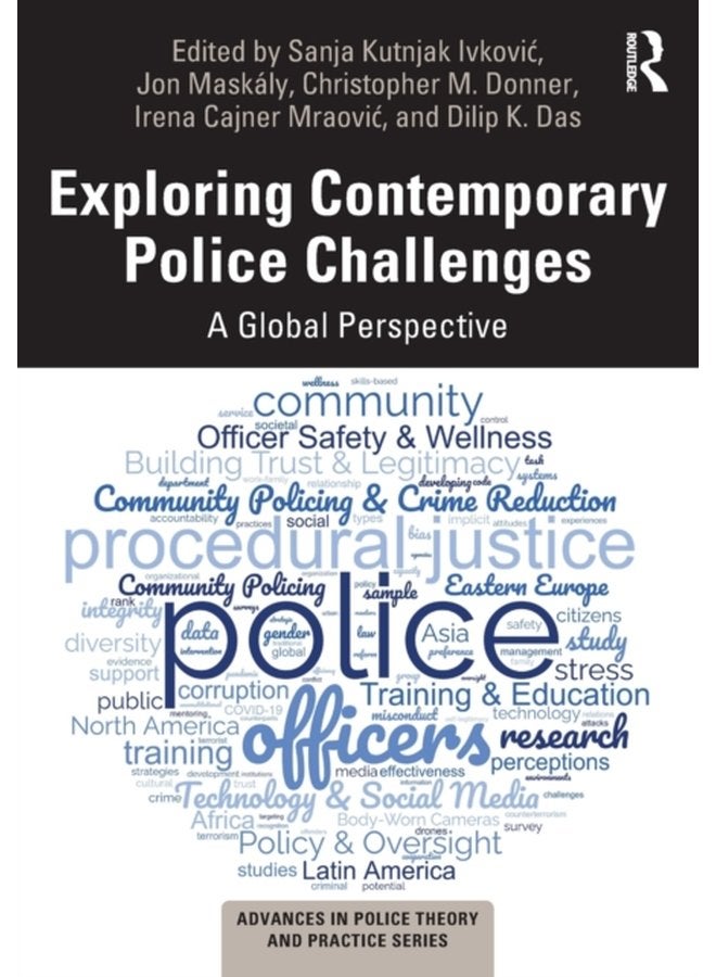 Exploring Contemporary Police Challenges A Global Perspective - Paperback