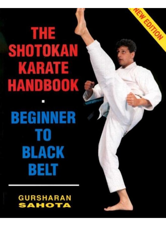 Shotokan Karate Handbook : Beginner to Black Belt
