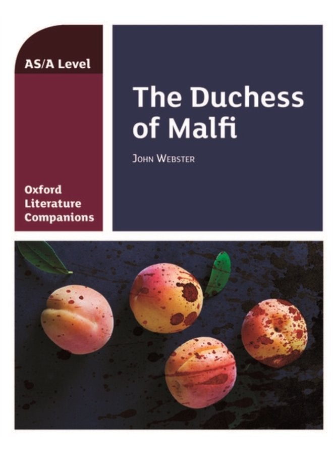 Oxford Literature Companions The Duchess of Malfi - Paperback