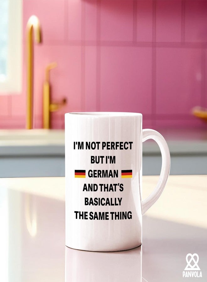 Panvola I'm Not Perfect But I'm German Funny German Gifts for Friends Coworkers Sarcastic Gifts Novelty Drinkware Ceramic Mug 11 oz White - Image 5