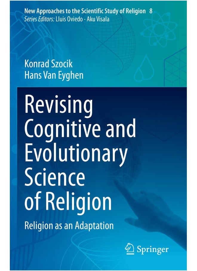 Revising Cognitive and Evolutionary Science of Religion: Religion as an Adaptation 