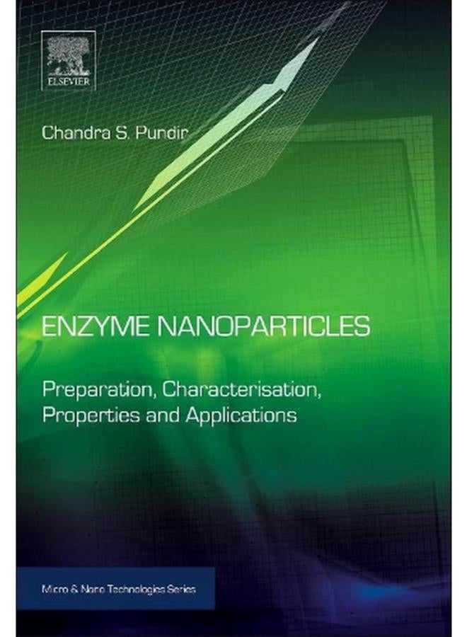 Enzyme Nanoparticles: Preparation, Characterisation, Properties and Applications