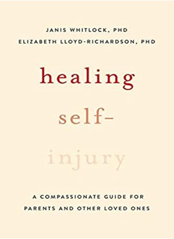 null - Healing Self-Injury: A Compassionate Guide For Parents And Other Loved Ones - Image 1