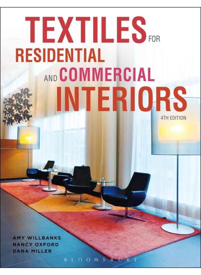 Textiles for Residential and Commercial Interiors  Ed   4