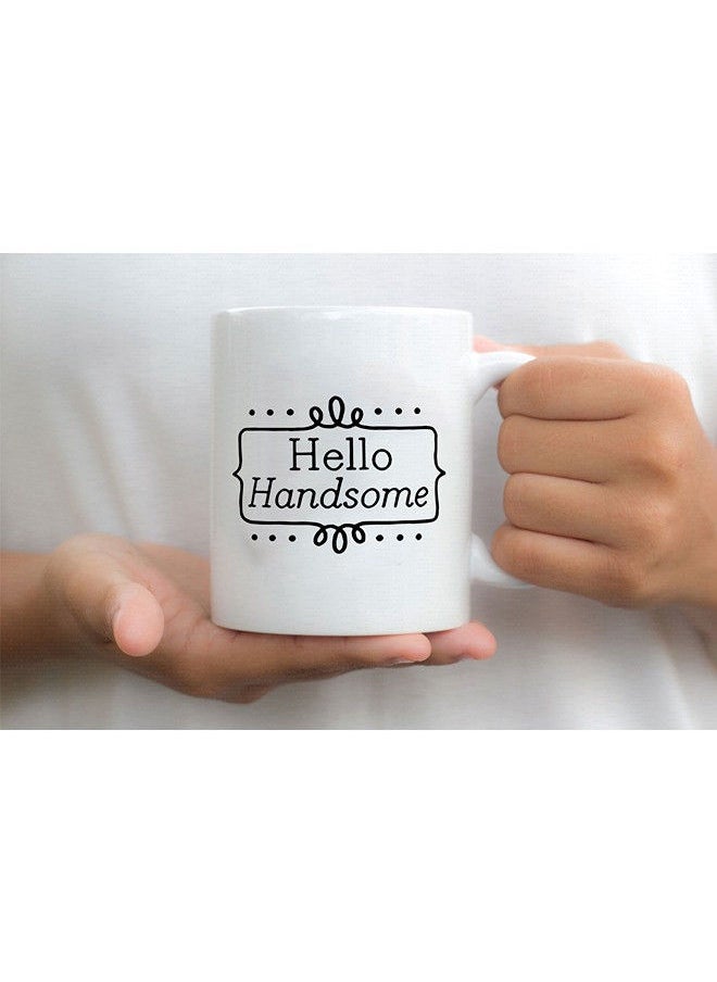 Giftmate - Giftmate Hello Handsome Printed Ceramic Tea and Coffee Mug 320ml - Image 1