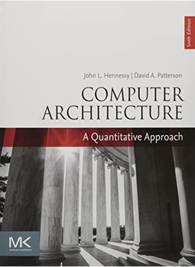 null - Computer Architecture A Quantitative Approach by Hennessy, John L. (Departments of Electrical Engineering and Computer Science, Stanford University, Paperback - Image 1