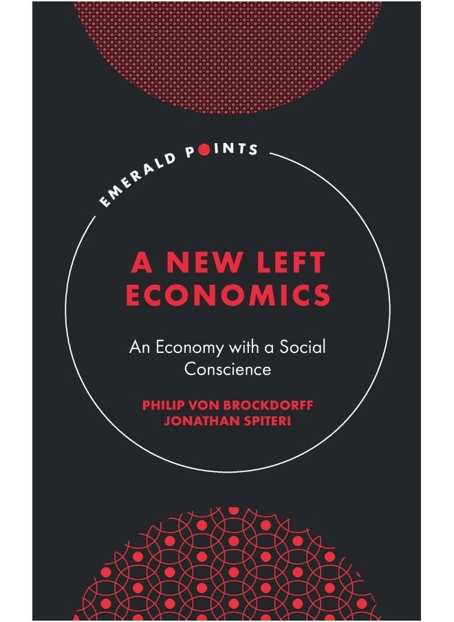 A New Left Economics: An Economy with a Social Conscience  - Image 3