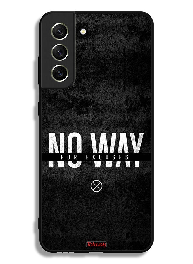 Tolwak Samsung Galaxy S21 FE 5G Protective Case Cover No Way For Excuses - Image 3