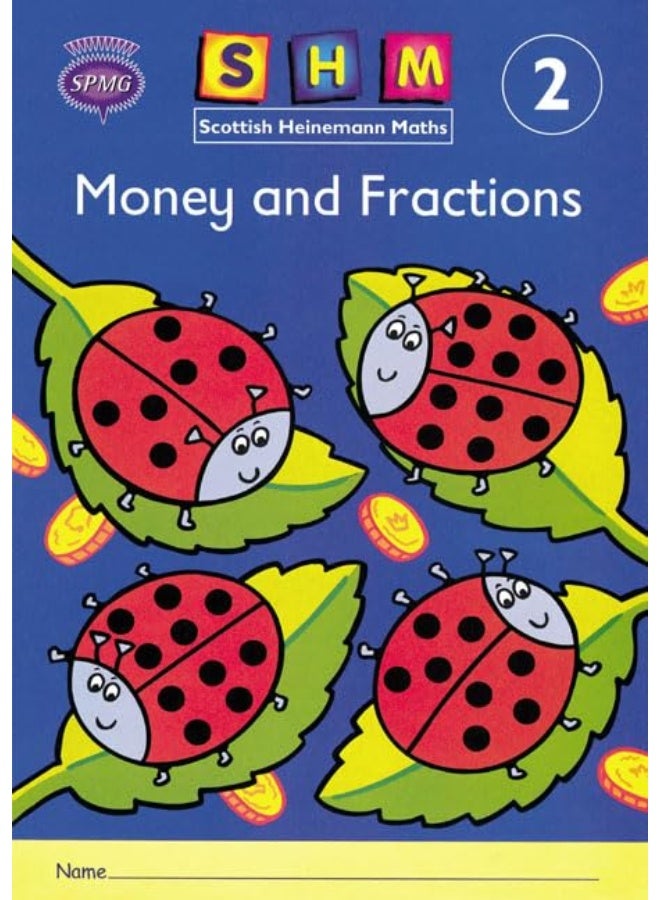 Scottish Heinemann Maths 2: Money and Fractions Activity Book 8 Pack